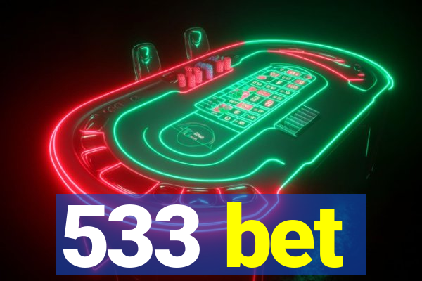 533 bet